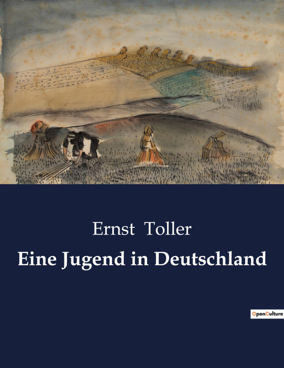 Knjiga Eine Jugend in Deutschland Toller