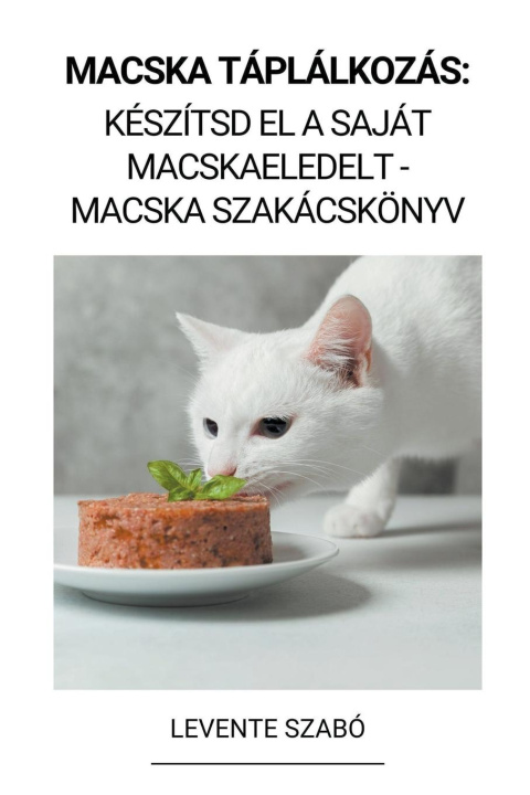 Knjiga Macska Táplálkozás 