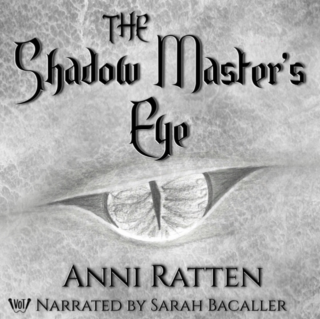 Audiobook Shadow Master's Eye Anni Ratten