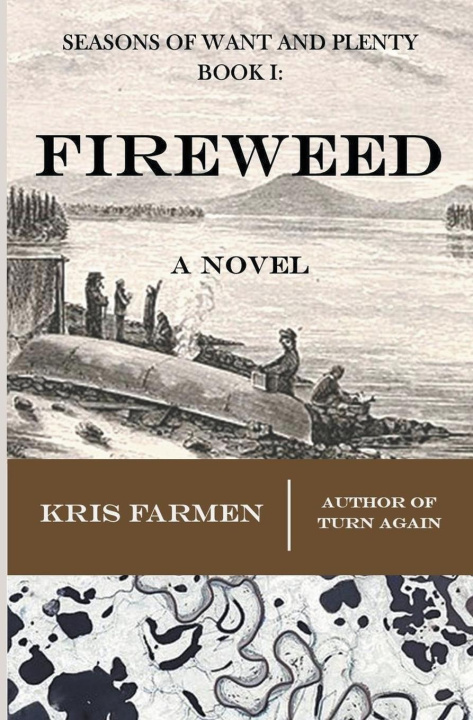 Knjiga Fireweed Kris Farmen