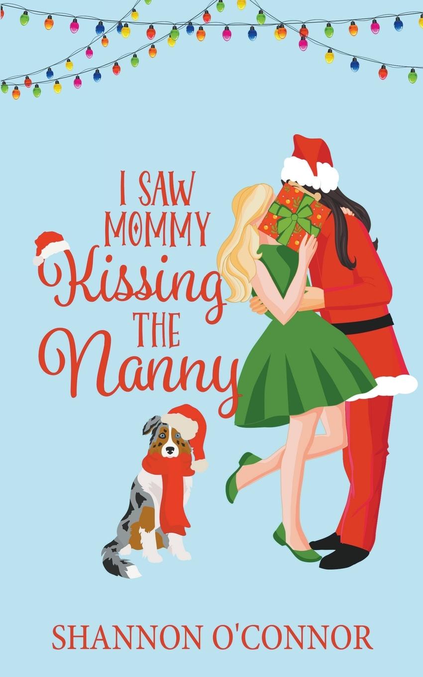 Kniha I Saw Mommy Kissing the Nanny 