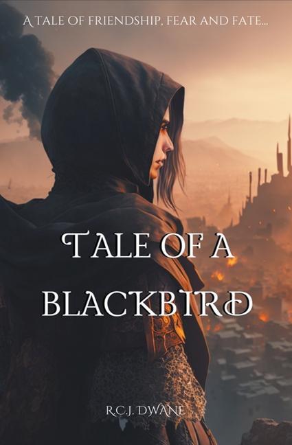 Knjiga Tale of a Blackbird R.C.J. Dwane
