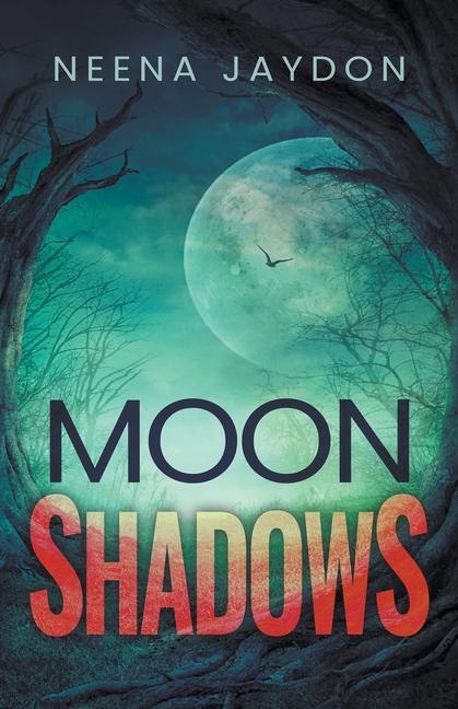 Knjiga Moon Shadows Neena Jaydon