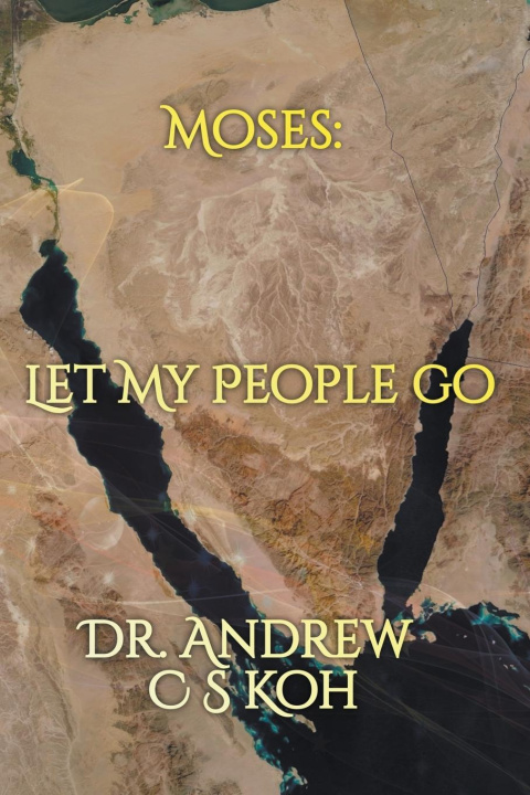 Knjiga Moses Andrew C S Koh