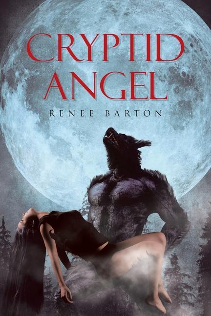 Book Cryptid Angel Renee Barton
