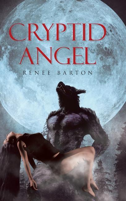 Book Cryptid Angel Renee Barton