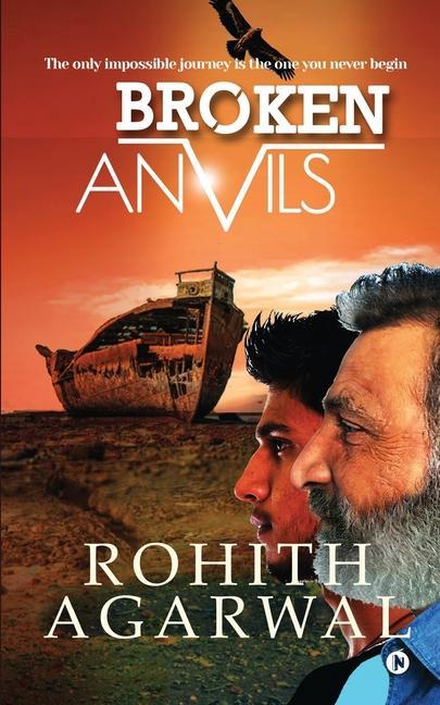 Knjiga Broken Anvils Rohith Agarwal