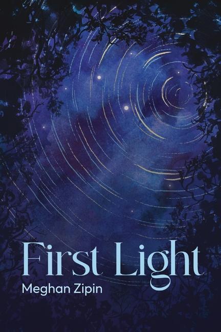 Knjiga First Light Meghan Zipin