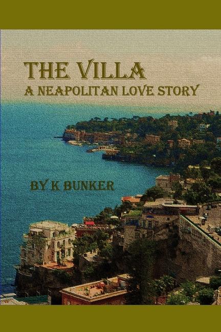 Knjiga The Villa: A Neapolitan Love Story 