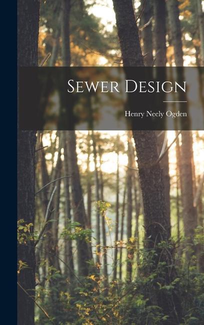 Buch Sewer Design Henry Neely Ogden