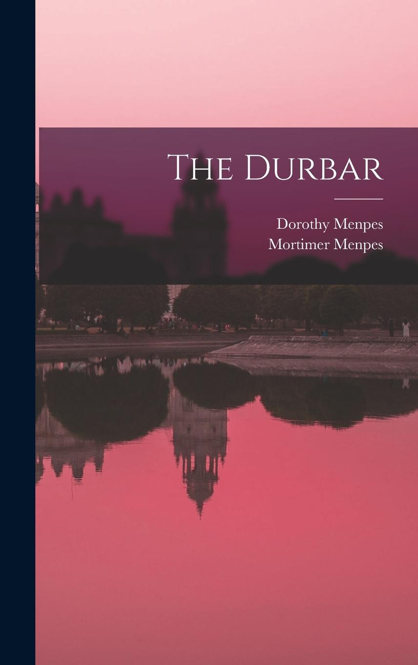 Knjiga The Durbar Dorothy Menpes