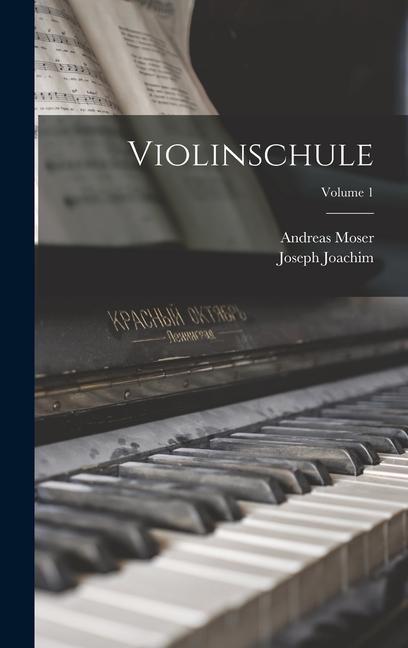 Buch Violinschule; Volume 1 Joseph Joachim