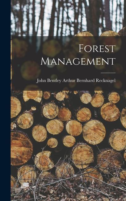 Knjiga Forest Management John Bentley Art... Bernhard Recknagel