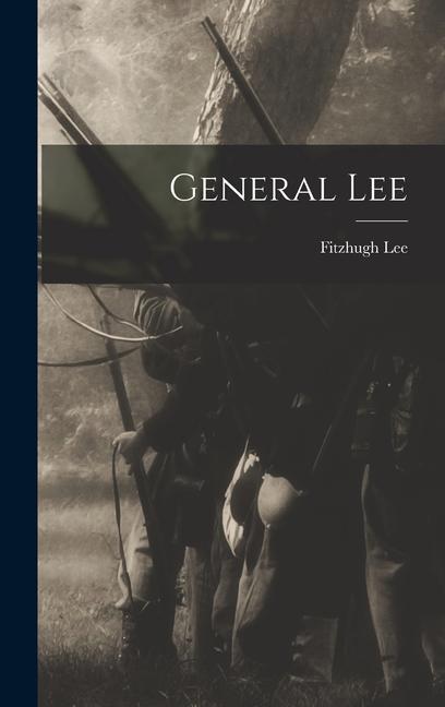Kniha General Lee Fitzhugh Lee
