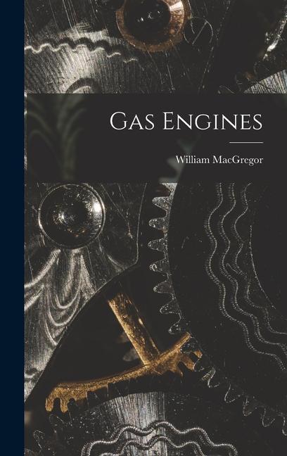 Knjiga Gas Engines William MacGregor