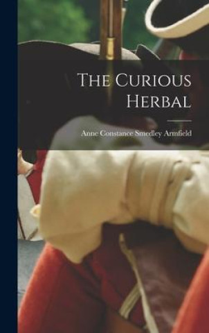 Knjiga The Curious Herbal Armfield Anne Constance Smedley