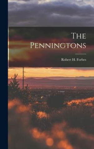 Knjiga The Penningtons Robert H. Forbes
