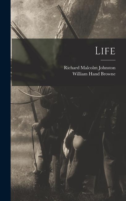 Knjiga Life Richard Malcolm Johnston