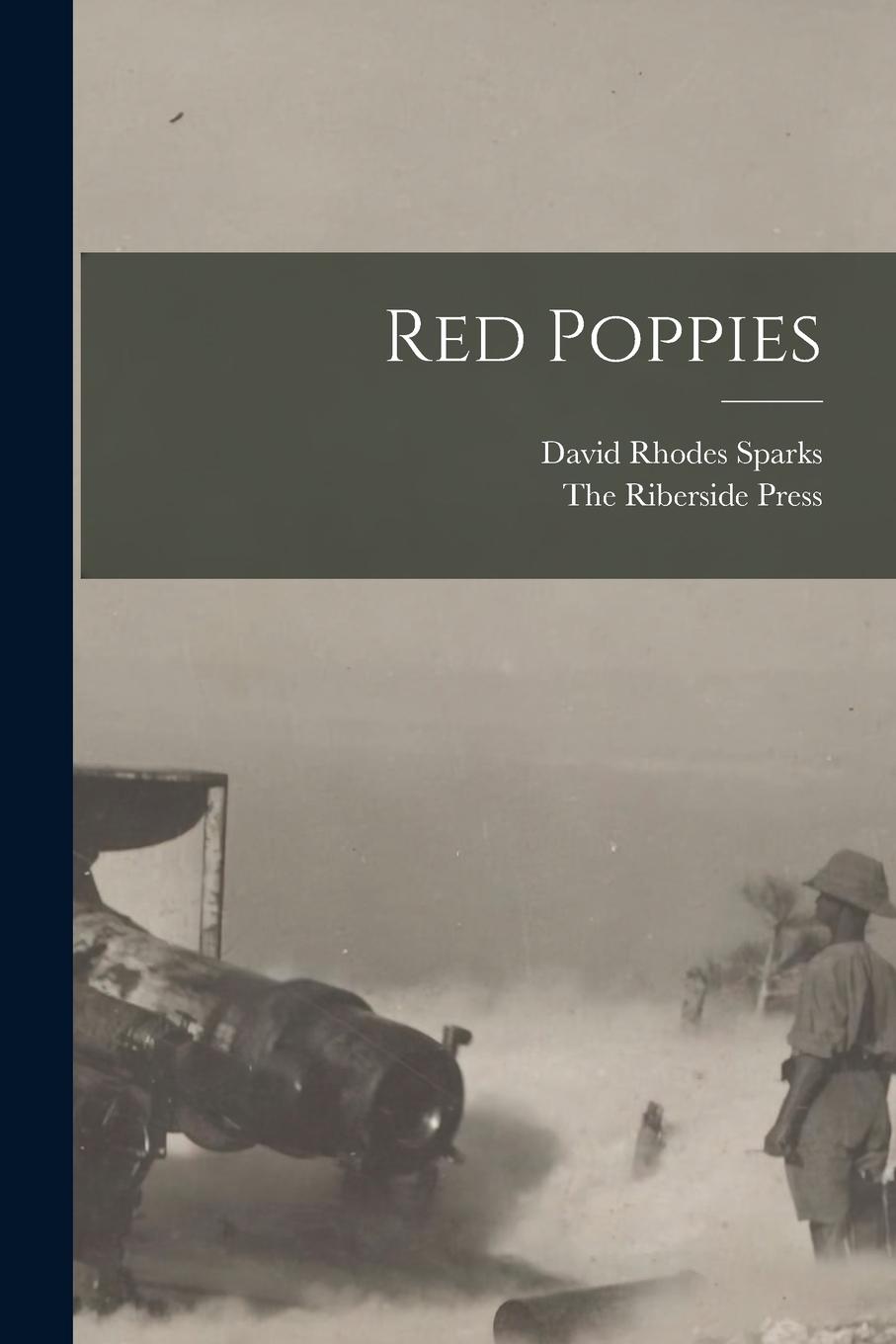 Knjiga Red Poppies The Riberside Press