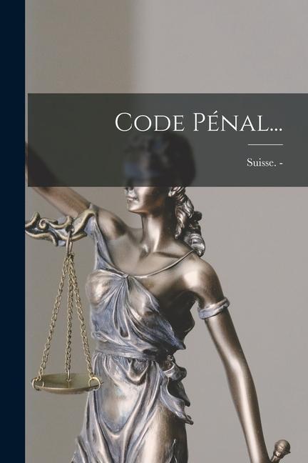 Kniha Code Pénal... 