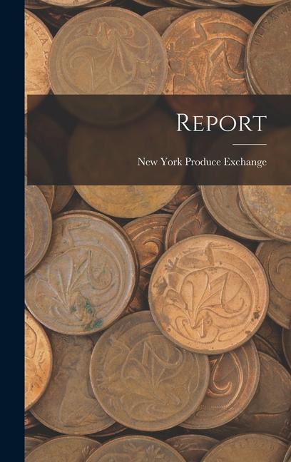Knjiga Report New York Produce Exchange