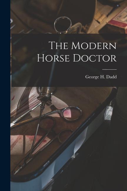 Carte The Modern Horse Doctor 