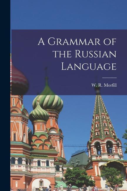Könyv A Grammar of the Russian Language 
