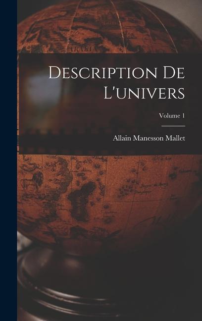 Knjiga Description de l'univers; Volume 1 Allain Manesson 1630?-1706? Mallet