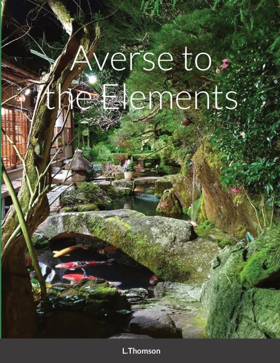 Knjiga Averse to the Elements Lauren Thomson