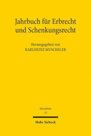 Kniha Jahrbuch für Erbrecht und Schenkungsrecht Karlheinz Muscheler