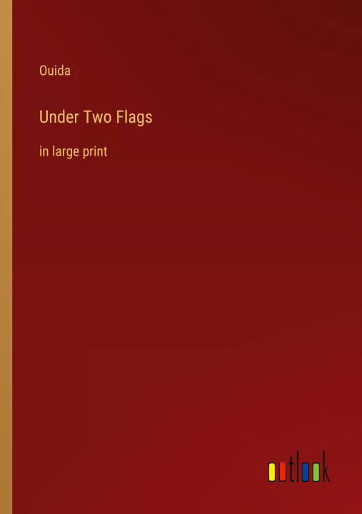 Knjiga Under Two Flags Ouida