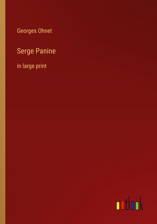 Knjiga Serge Panine Georges Ohnet