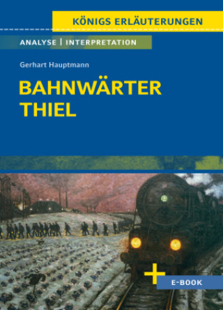 Könyv Bahnwärter Thiel von Gerhart Hauptmann Gerhart Hauptmann