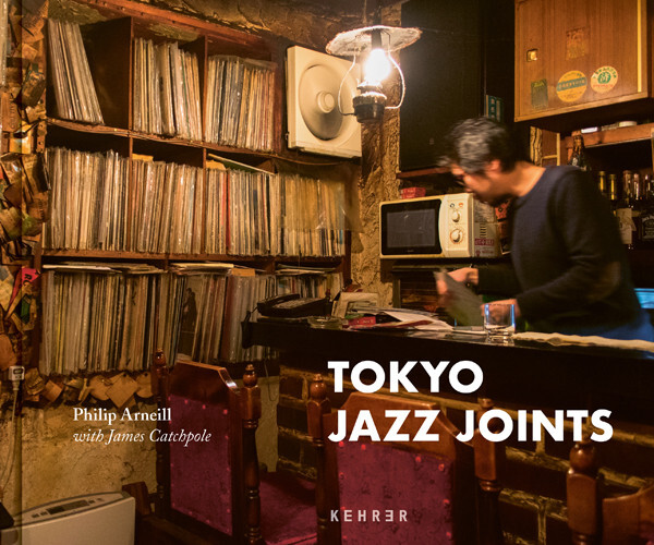 Книга Tokyo Jazz Joints Philip Arneill