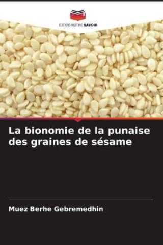 Knjiga La bionomie de la punaise des graines de sésame Muez Berhe Gebremedhin