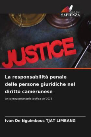 Knjiga La responsabilit? penale delle persone giuridiche nel diritto camerunese Ivan De Nguimbous TJAT LIMBANG
