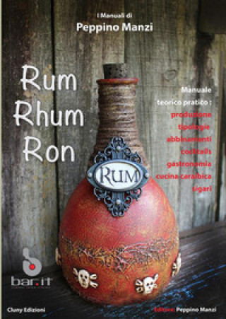 Kniha Rum Rhum Ron Peppino Manzi