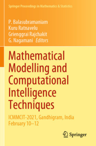 Книга Mathematical Modelling and Computational Intelligence Techniques P. Balasubramaniam