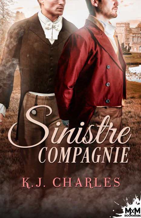 Knjiga Sinistre compagnie K.J. Charles