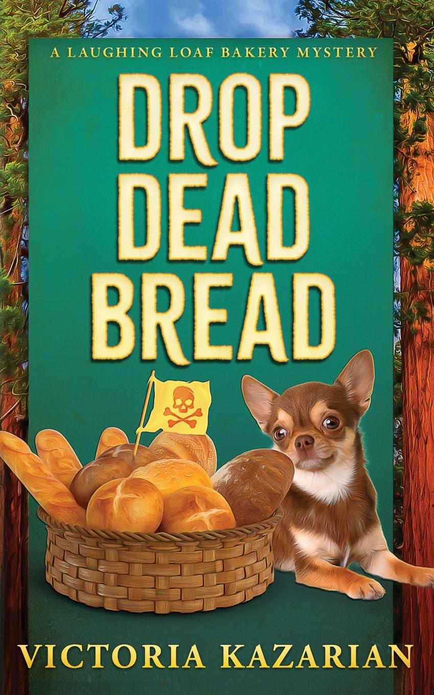 Knjiga Drop Dead Bread Victoria Kazarian