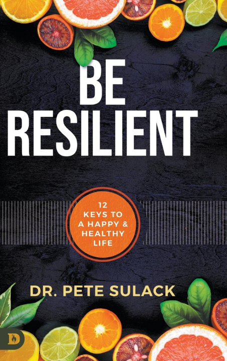 Book Be Resilient Pete Sulack