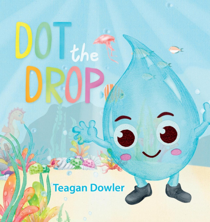 Knjiga Dot the Drop Teagan Dowler