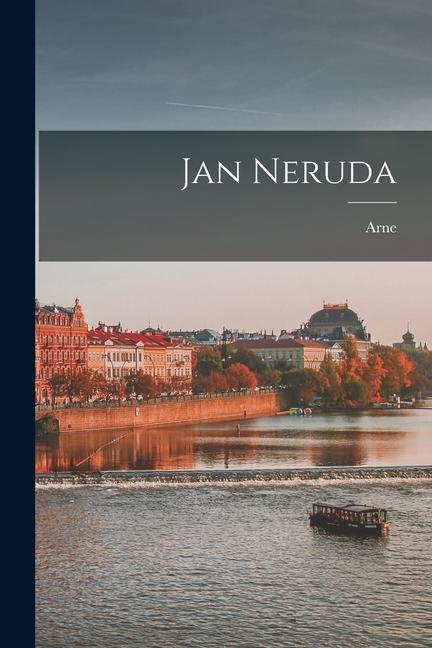 Knjiga Jan Neruda Arne 1880-1939 Novák