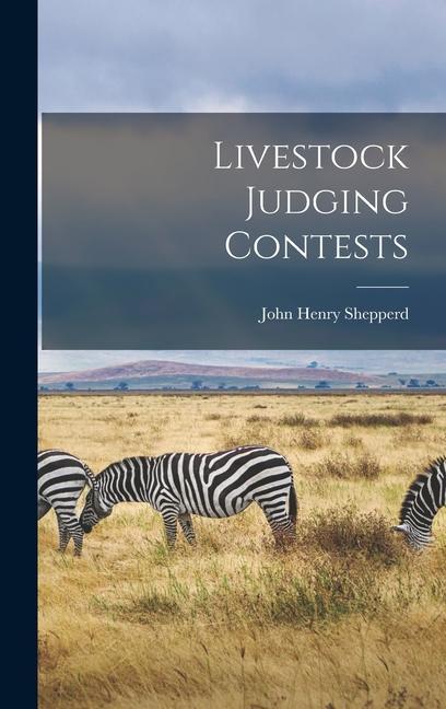 Carte Livestock Judging Contests John Henry Shepperd