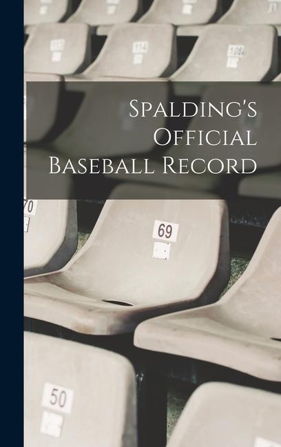 Knjiga Spalding's Official Baseball Record Anonymous