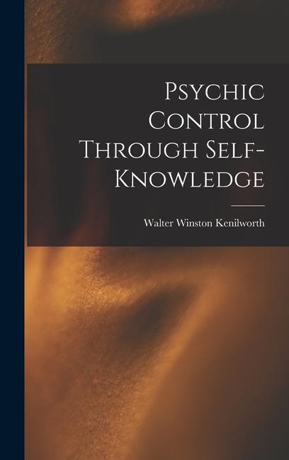 Książka Psychic Control Through Self-knowledge Walter Winston Kenilworth