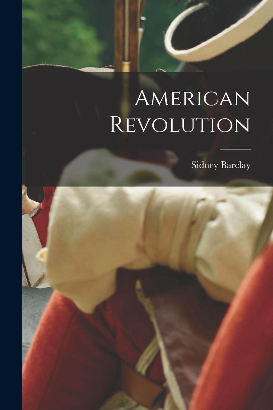 Livro American Revolution Sidney Barclay