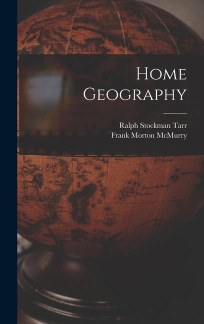 Knjiga Home Geography Frank Morton McMurry