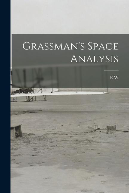 Knjiga Grassman's Space Analysis E W. b. 1843 Hyde