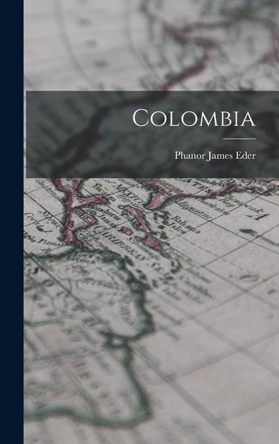 Knjiga Colombia Phanor James Eder